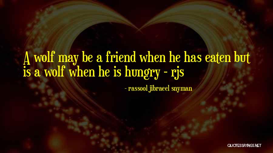 Rassool Jibraeel Snyman Quotes 1921921