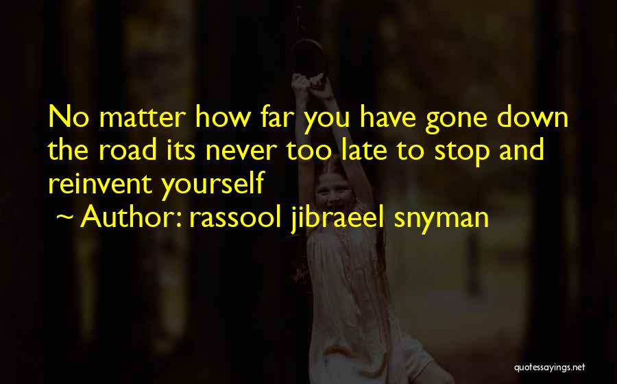 Rassool Jibraeel Snyman Quotes 2231317