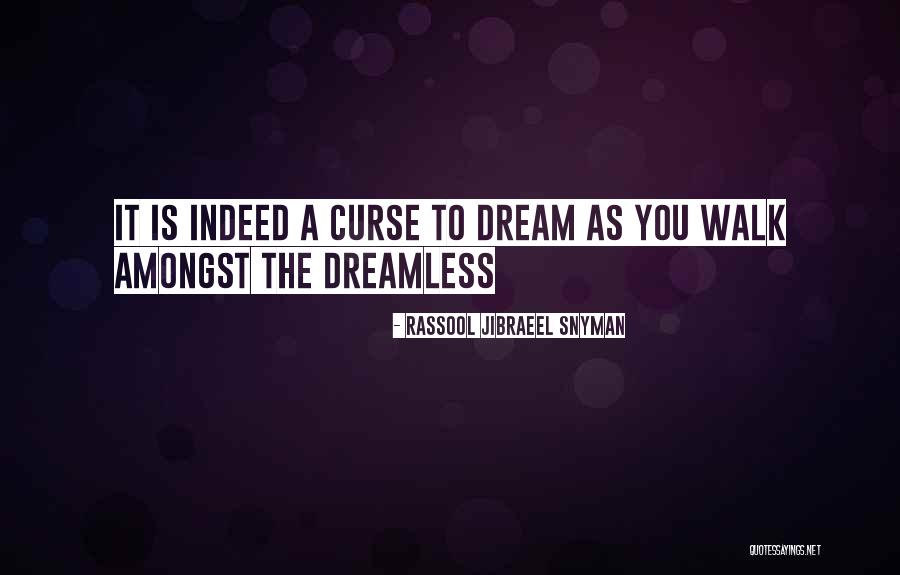 Rassool Jibraeel Snyman Quotes 356326 Rassool Jibraeel Snyman Quotes 356326