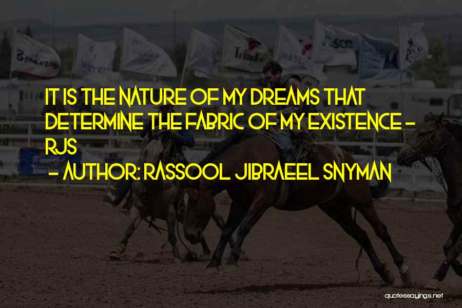 Rassool Jibraeel Snyman Quotes 726399