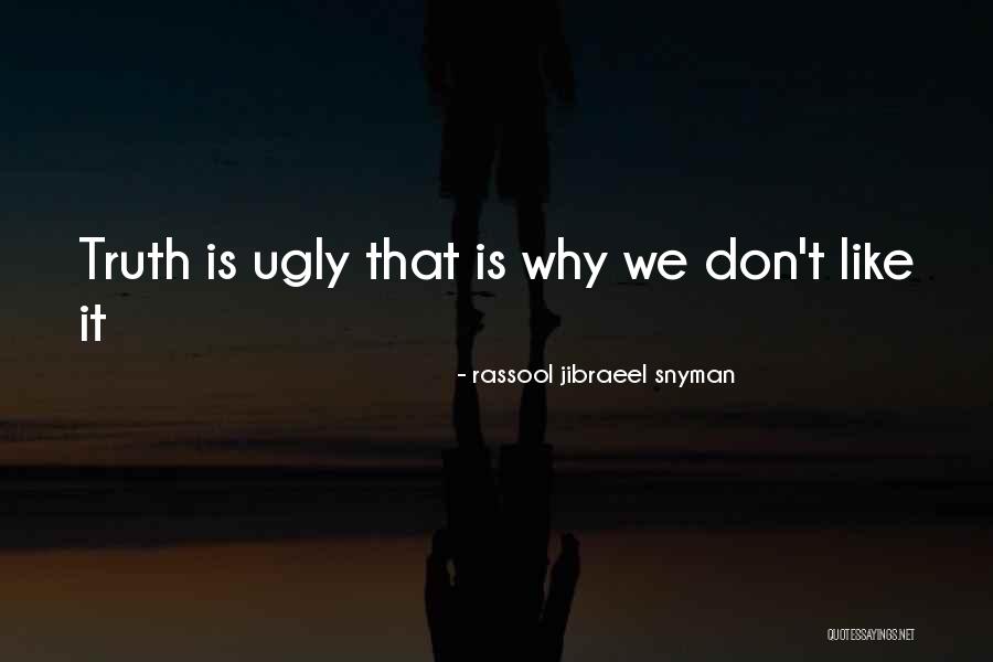 Rassool Jibraeel Snyman Quotes 773140 Rassool Jibraeel Snyman Quotes 773140