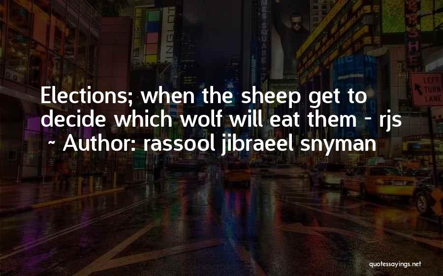 Rassool Jibraeel Snyman Quotes 90730