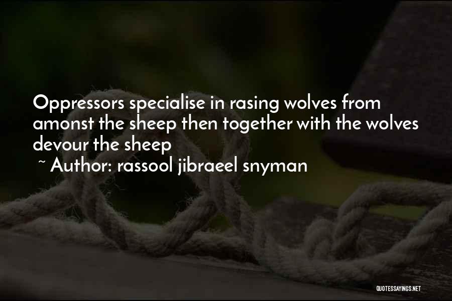 Rassool Jibraeel Snyman Quotes 968508