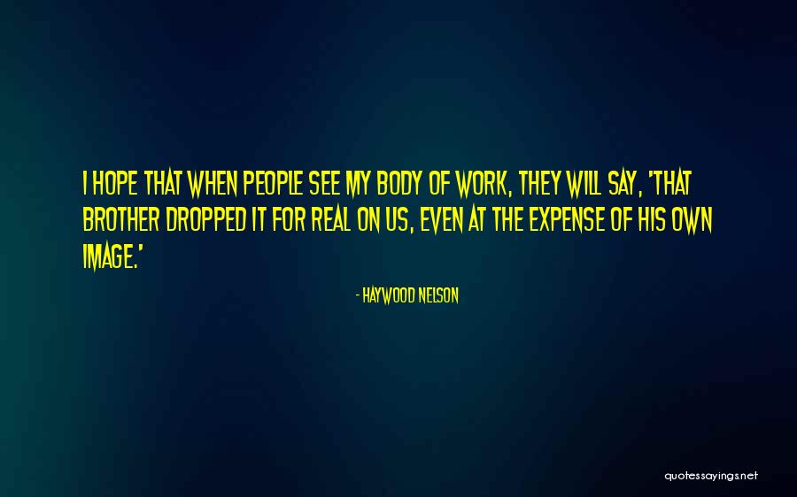 Rassundari Quotes By Haywood Nelson Rassundari Quotes By Haywood Nelson