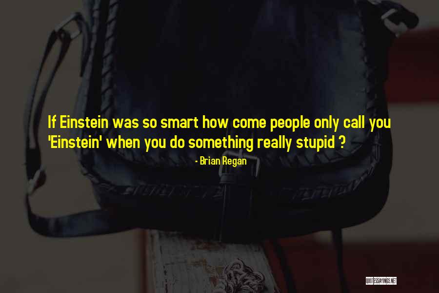 Rassurer In English Quotes By Brian Regan Rassurer In English Quotes By Brian Regan