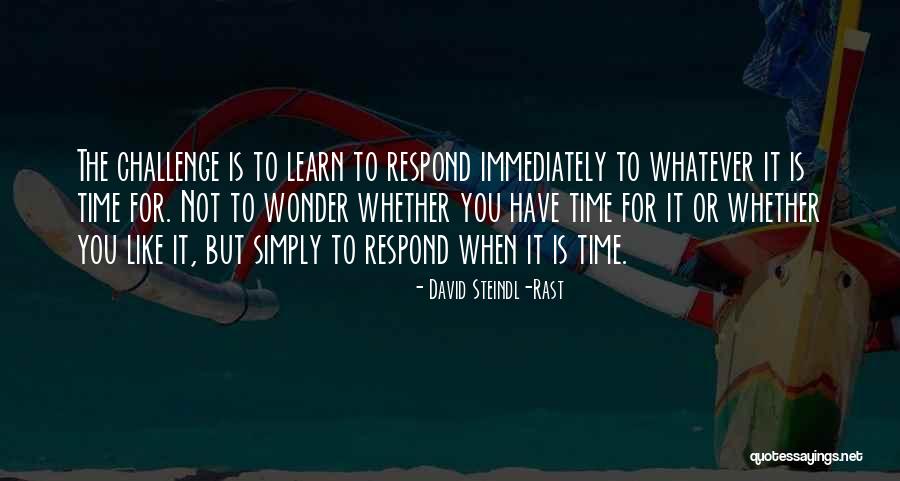 Rast Quotes By David Steindl-Rast Rast Quotes By David Steindl-Rast