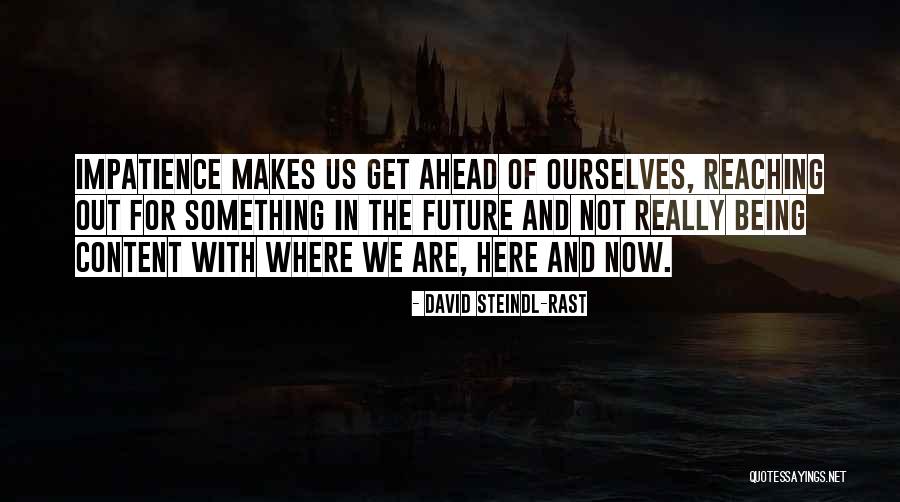 Rast Quotes By David Steindl-Rast Rast Quotes By David Steindl-Rast