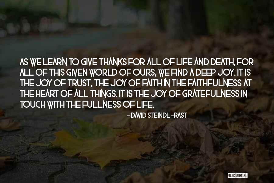 Rast Quotes By David Steindl-Rast Rast Quotes By David Steindl-Rast