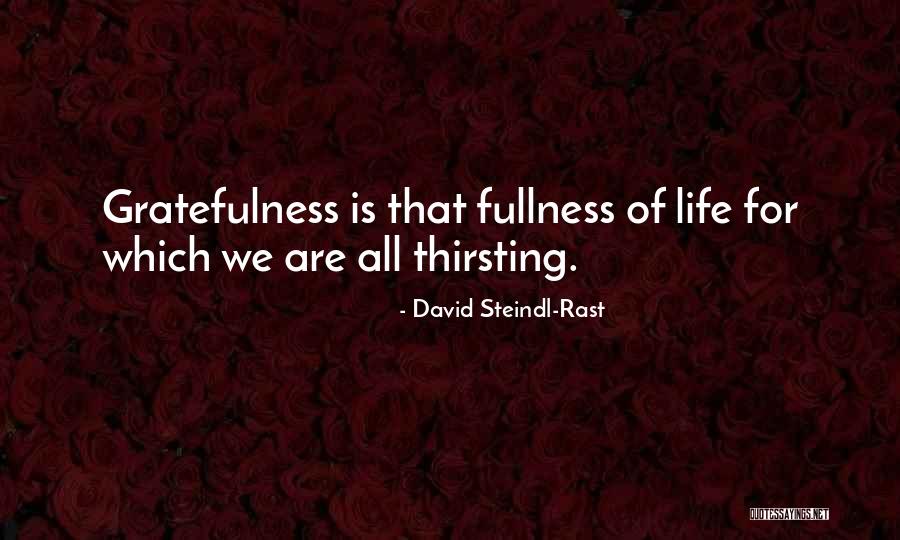 Rast Quotes By David Steindl-Rast Rast Quotes By David Steindl-Rast