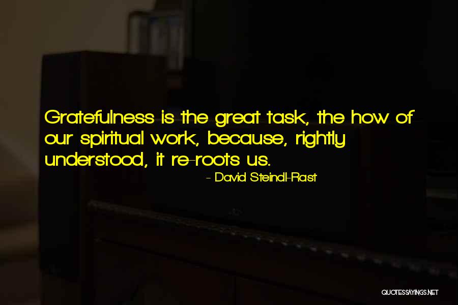 Rast Quotes By David Steindl-Rast Rast Quotes By David Steindl-Rast