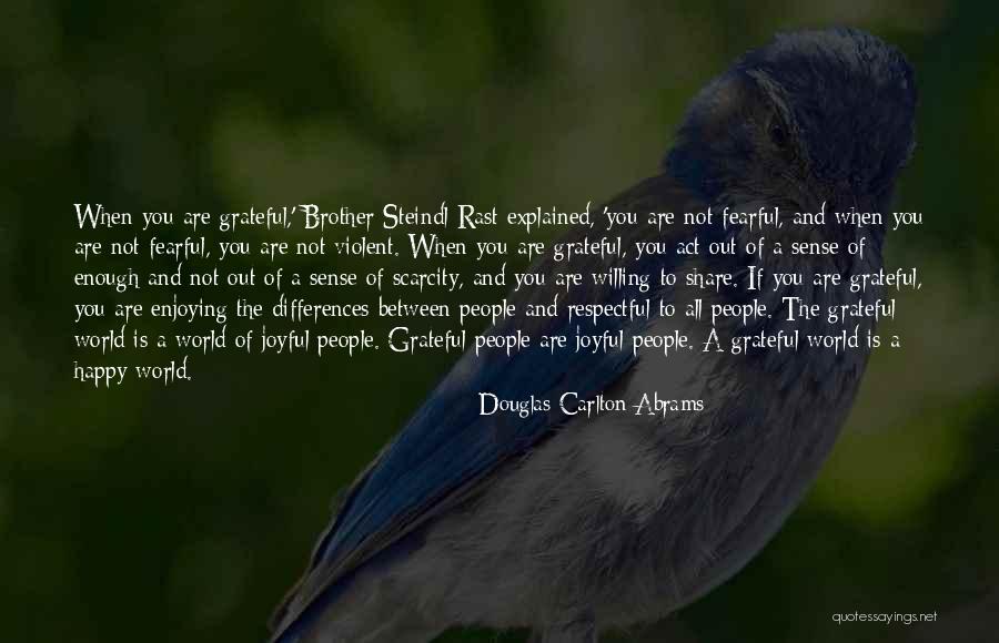Rast Quotes By Douglas Carlton Abrams Rast Quotes By Douglas Carlton Abrams