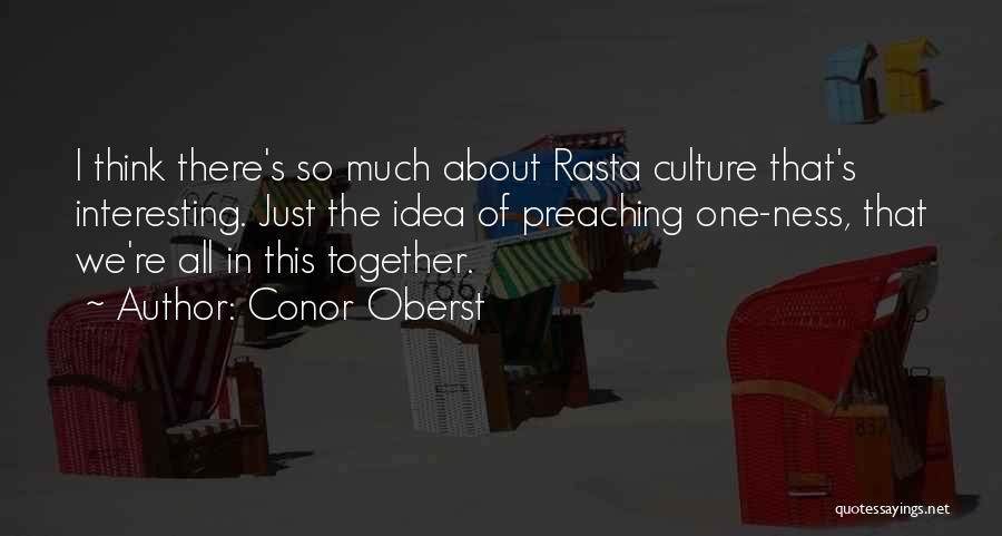 Rasta Quotes By Conor Oberst