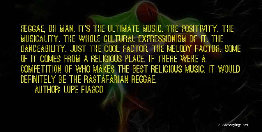 Rastafarian Quotes By Lupe Fiasco