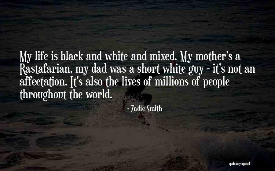 Rastafarian Quotes By Zadie Smith