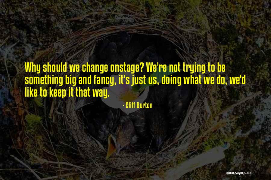 Rastanak 2 Quotes By Cliff Burton Rastanak 2 Quotes By Cliff Burton