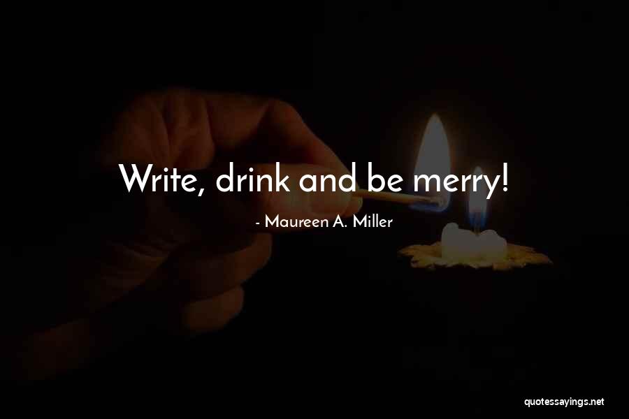 Rastelli Quotes By Maureen A. Miller Rastelli Quotes By Maureen A. Miller