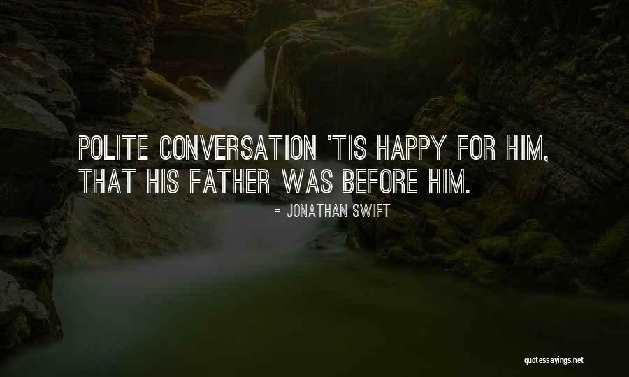 Rastelli Steaks Quotes By Jonathan Swift Rastelli Steaks Quotes By Jonathan Swift