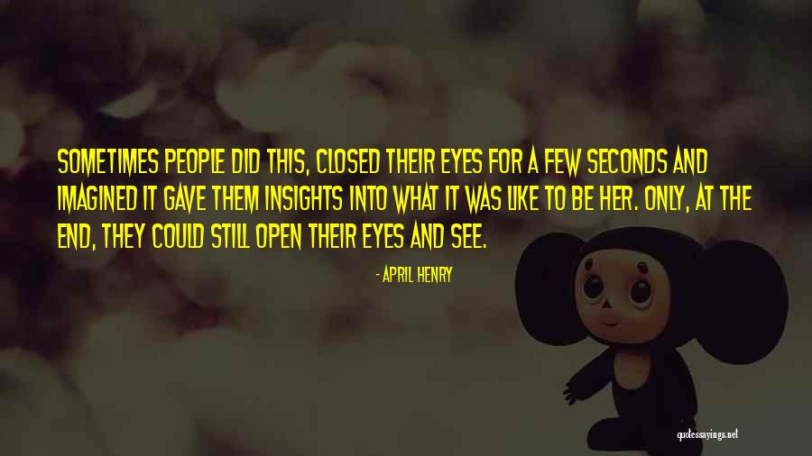 Rastislav Cizik Quotes By April Henry Rastislav Cizik Quotes By April Henry