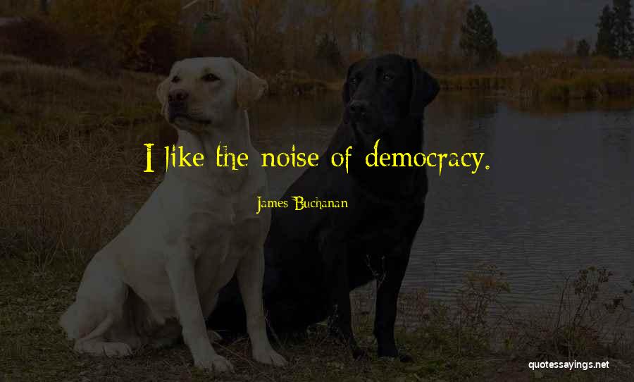 Rastislav Velka Quotes By James Buchanan Rastislav Velka Quotes By James Buchanan