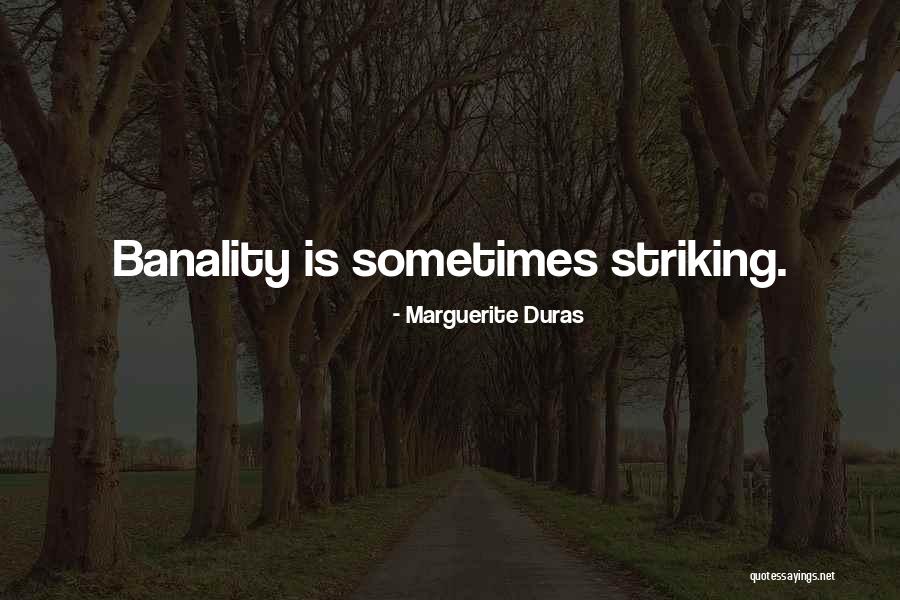 Rastko Pocesta Quotes By Marguerite Duras