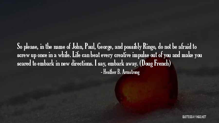 Rastogi Furniture Quotes By Heather B. Armstrong Rastogi Furniture Quotes By Heather B. Armstrong