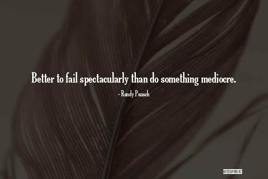 Rastogi Furniture Quotes By Randy Pausch Rastogi Furniture Quotes By Randy Pausch
