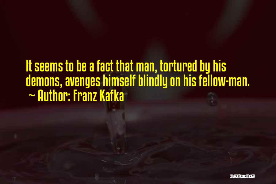 Rastrick Bowling Quotes By Franz Kafka