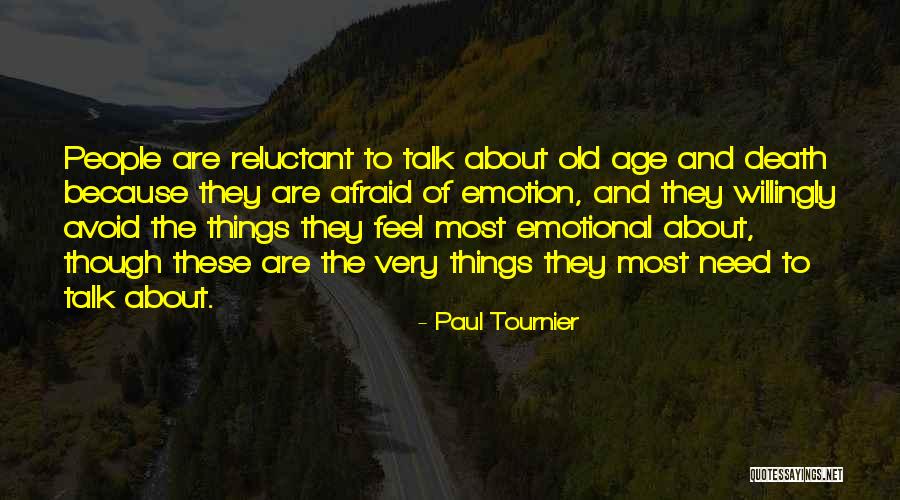 Rasul Mir Quotes By Paul Tournier Rasul Mir Quotes By Paul Tournier