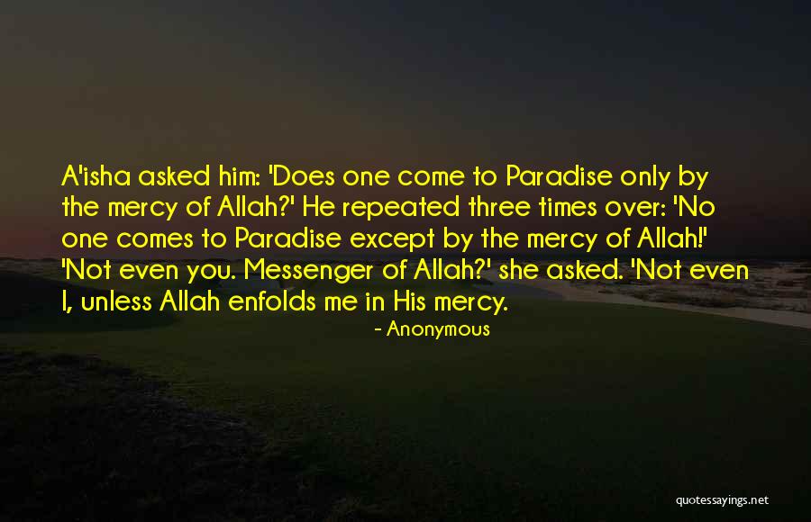 Rasulullah Quotes By Anonymous Rasulullah Quotes By Anonymous