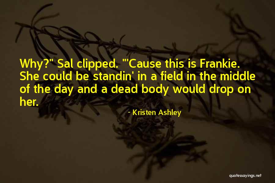 Rasyonel Sayi Quotes By Kristen Ashley Rasyonel Sayi Quotes By Kristen Ashley