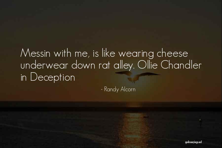 Rat And Cheese Quotes By Randy Alcorn