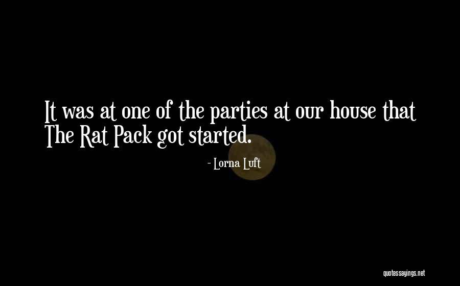 Rat Pack Quotes By Lorna Luft