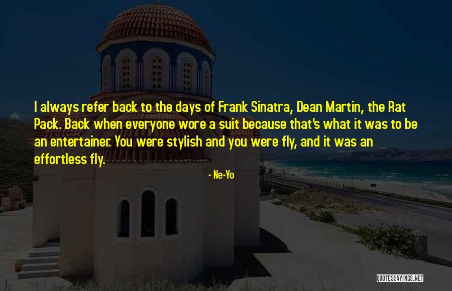 Rat Pack Quotes By Ne-Yo Rat Pack Quotes By Ne-Yo