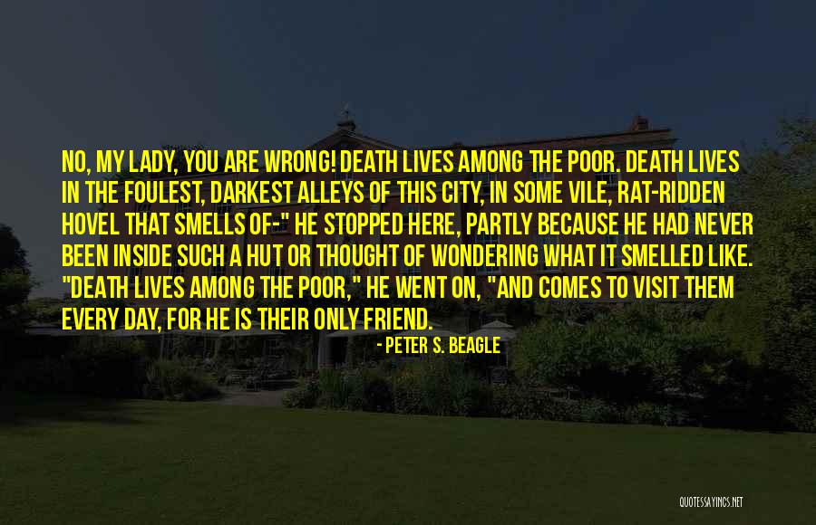 Rat That Lives Quotes By Peter S. Beagle Rat That Lives Quotes By Peter S. Beagle