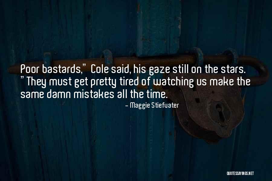 Rataan Pasang Quotes By Maggie Stiefvater Rataan Pasang Quotes By Maggie Stiefvater