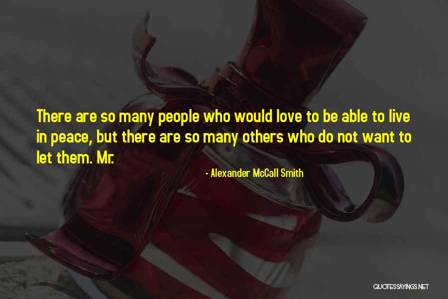 Ratajczak Farms Quotes By Alexander McCall Smith Ratajczak Farms Quotes By Alexander McCall Smith