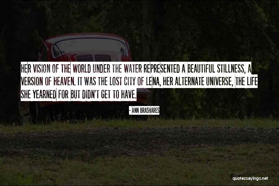 Ratana Satis Quotes By Ann Brashares Ratana Satis Quotes By Ann Brashares