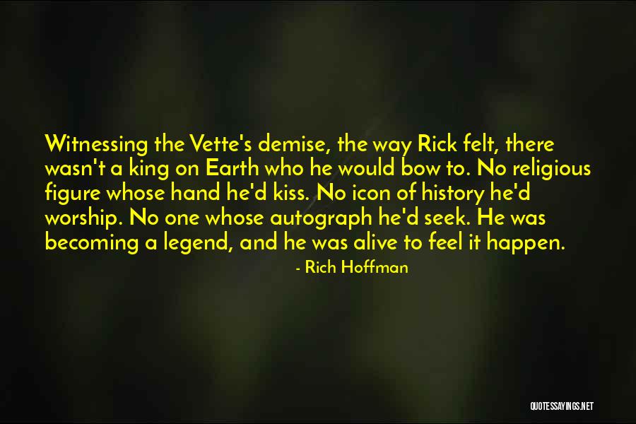 Ratcheted Filming Quotes By Rich Hoffman Ratcheted Filming Quotes By Rich Hoffman