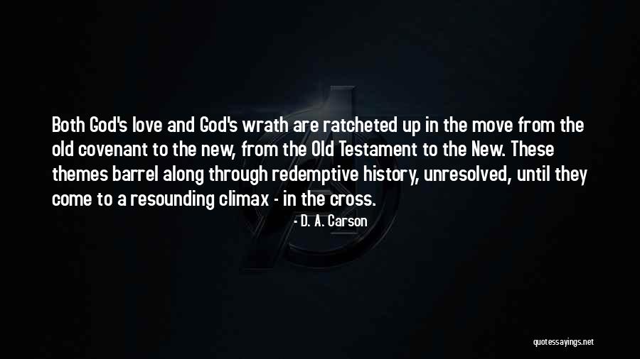 Ratcheted Up Quotes By D. A. Carson Ratcheted Up Quotes By D. A. Carson