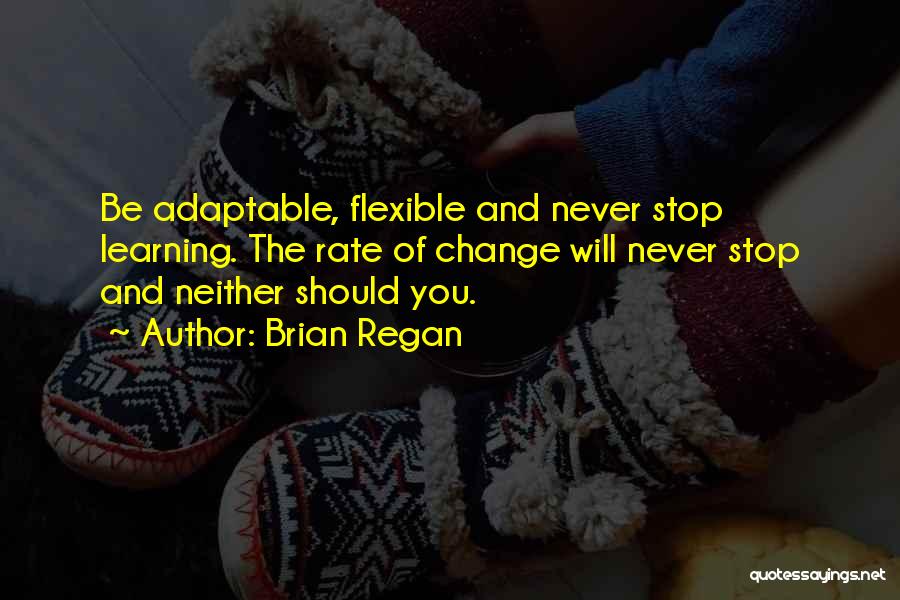 Rate Of Change Quotes By Brian Regan