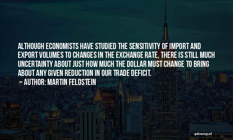 Rate Of Change Quotes By Martin Feldstein