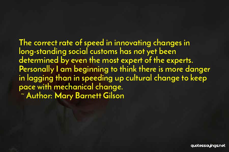 Rate Of Change Quotes By Mary Barnett Gilson