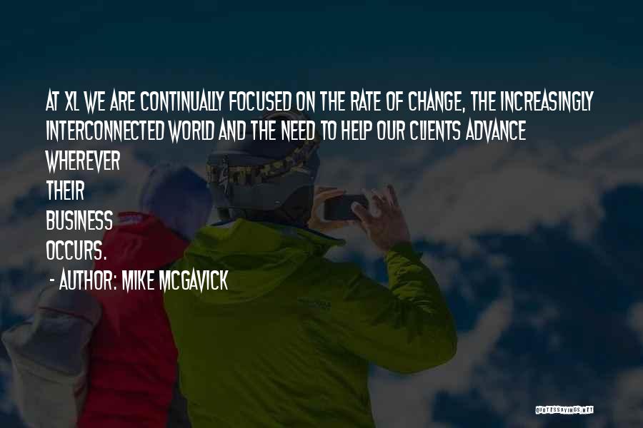 Rate Of Change Quotes By Mike McGavick