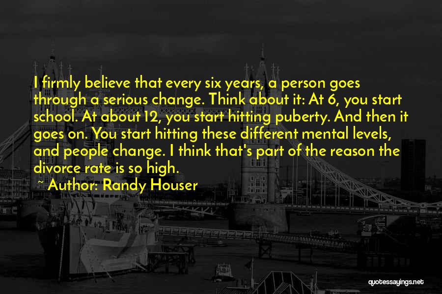 Rate Of Change Quotes By Randy Houser