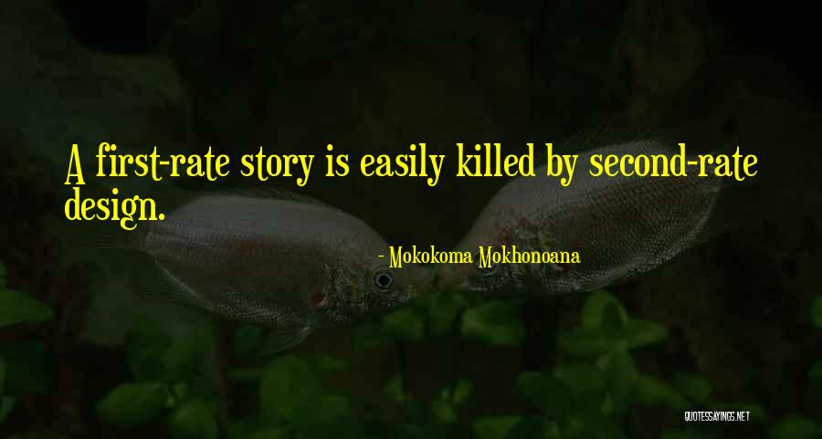 Rate Which Has A Second Quotes By Mokokoma Mokhonoana