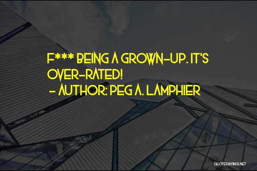 Rated Quotes By Peg A. Lamphier