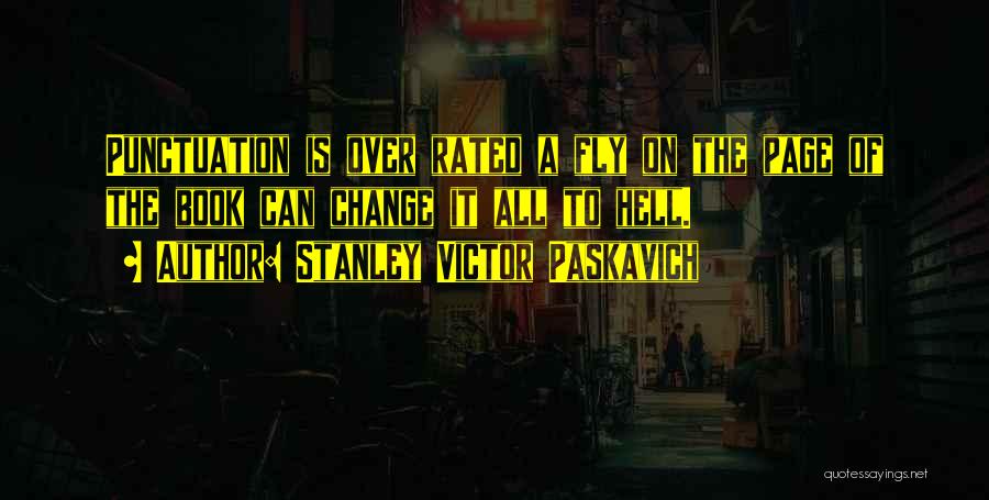 Rated Quotes By Stanley Victor Paskavich