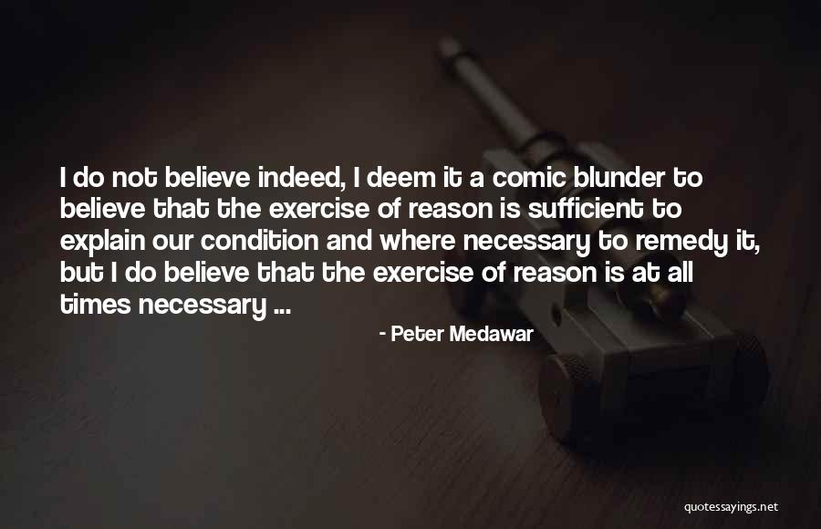 Rateness Of Killings Quotes By Peter Medawar Rateness Of Killings Quotes By Peter Medawar