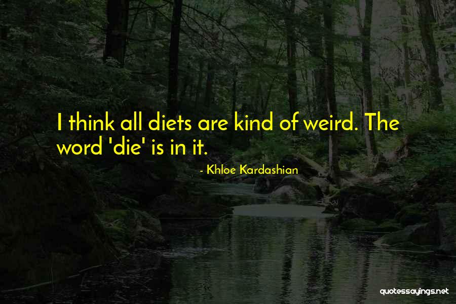 Ratepaers Quotes By Khloe Kardashian