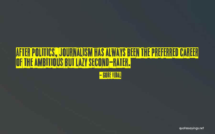 Rater Quotes By Gore Vidal Rater Quotes By Gore Vidal